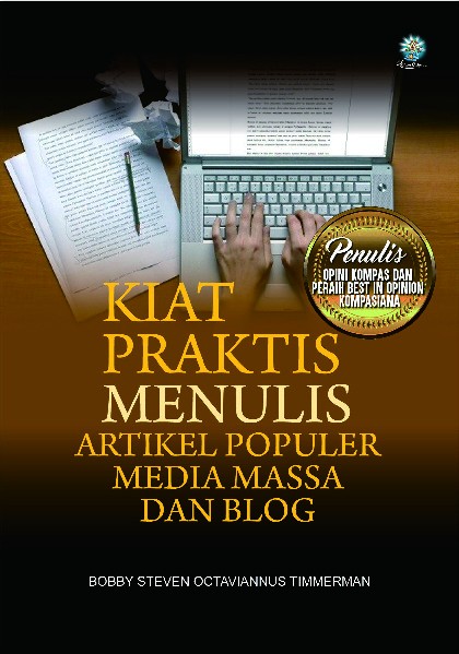 Kiat Praktis Menulis Artikel Populer Media Massa dan Blog